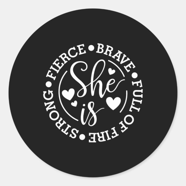 Pegatina Redonda Es Fuerte Feroz Valiente Lleno De Femín Feminista  (Anverso)