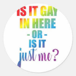 Pegatina Redonda Es Gay Aquí O Es Sólo Yo Gay Pride Funn