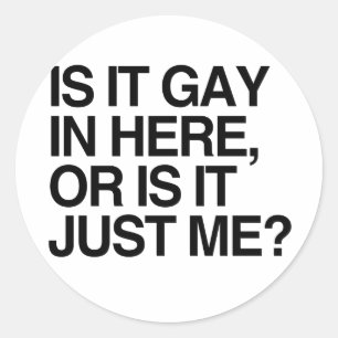 Pegatina Redonda ES GAY AQUÍ -.png