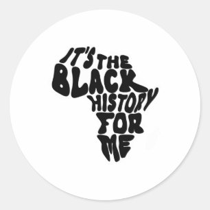 Pegatina Redonda Es la historia negra para mí el mes de la historia