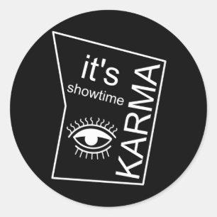 Pegatina Redonda Es la hora de la verdad Karma