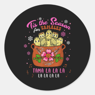 Pegatina Redonda Es La Temporada De Tamales Tamala Mexicana Navidad