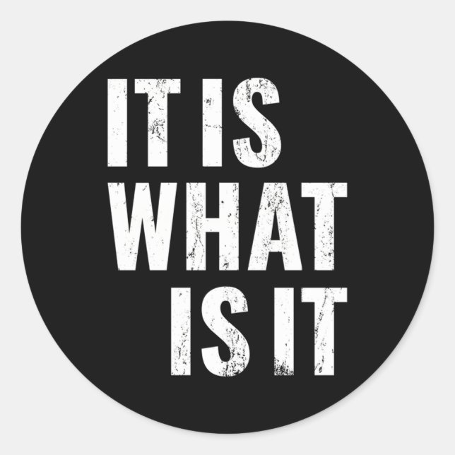 Pegatina Redonda Es Lo Que Es (Anverso)
