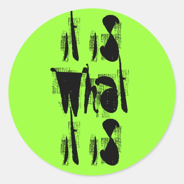 Pegatina Redonda Es Lo Que Es (Anverso)