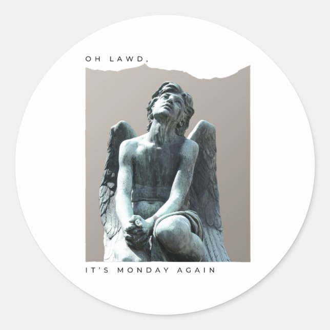 Pegatina Redonda Es lunes de nuevo meme de trabajo con texto negro (Anverso)