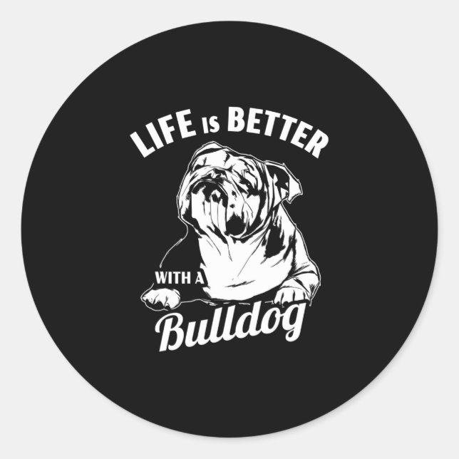 Pegatina Redonda Es Mejor Con Un Bulldog (Anverso)