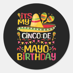Pegatina Redonda Es mi Cinco De Mayo cumpleaños 5 de mayo de cumple