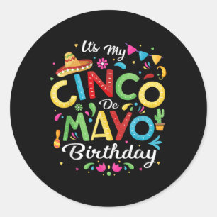Pegatina Redonda Es mi Cinco De Mayo Día Gracioso Cinco De Mayo