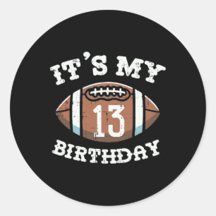 Pegatina Redonda Es mi cumpleaños 13 Fútbol Americano 13 años