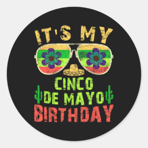 Pegatina Redonda Es mi cumpleaños Cinco De Mayo Fiesta de cumpleaño