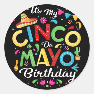 Pegatina Redonda Es mi cumpleaños del Cinco De Mayo Divertido Cinco
