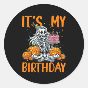 Pegatina Redonda Es Mi Cumpleaños Esqueleto Halloween Cumpleaños De