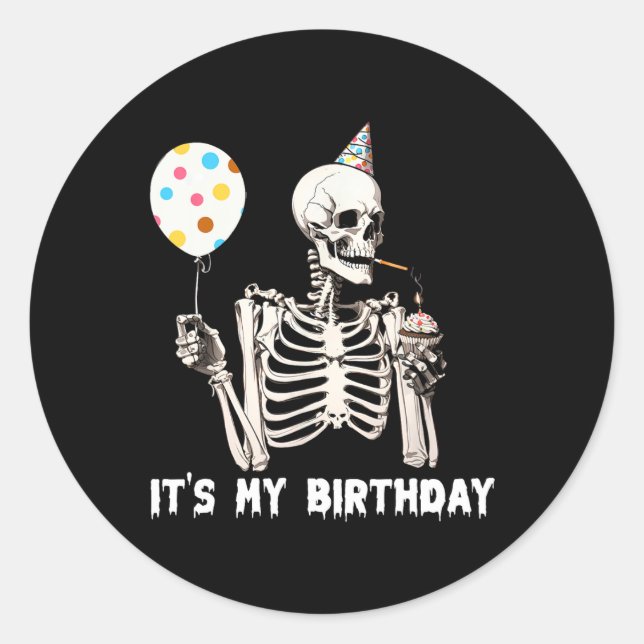 Pegatina Redonda Es mi cumpleaños Halloween Skeleton Funny Birthday (Anverso)