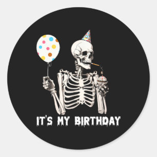 Pegatina Redonda Es mi cumpleaños Halloween Skeleton Funny Birthday