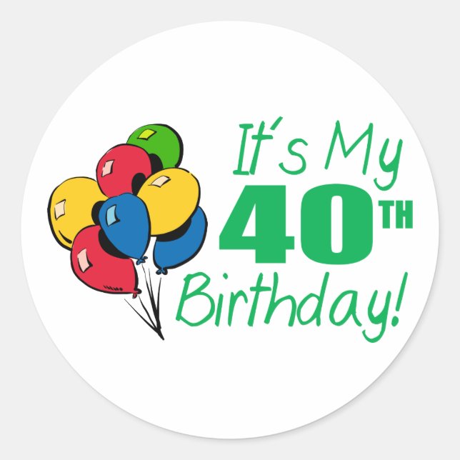 Pegatina Redonda Es mi cumpleaños número 40 (globos) (Anverso)