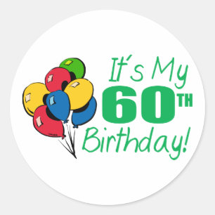 Pegatina Redonda Es mi cumpleaños número 60 (globos)