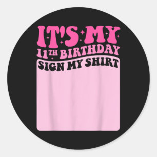 Pegatina Redonda Es mi Rótulo de cumpleaños número 11, mi camiseta,
