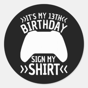 Pegatina Redonda Es mi Rótulo de cumpleaños número 13 mi camiseta d