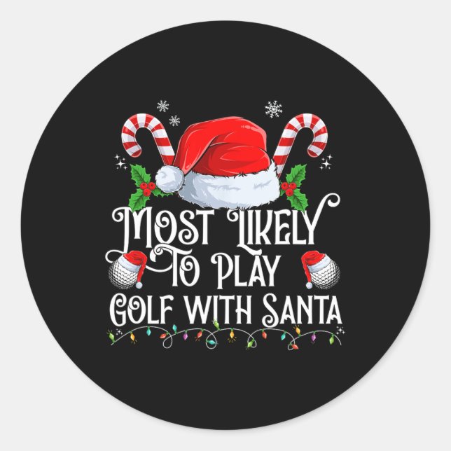 Pegatina Redonda Es Muy Probable Jugar Golf Con Santa Navidad (Anverso)
