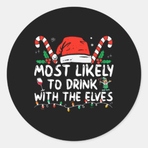 Pegatina Redonda Es Muy Probable Que Beba Con El Elfos Bebiendo C