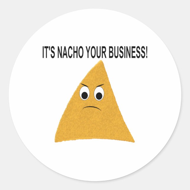 Pegatina Redonda Es Nacho tu negocio (Anverso)