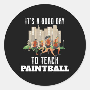 Pegatina Redonda Es Un Buen Día Para Enseñar Paintball