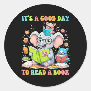 Pegatina Redonda Es un buen día para leer un libro que gusta a los 