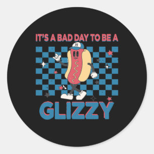 Pegatina Redonda Es un día D para ser un Glizzy 4 de julio 1 