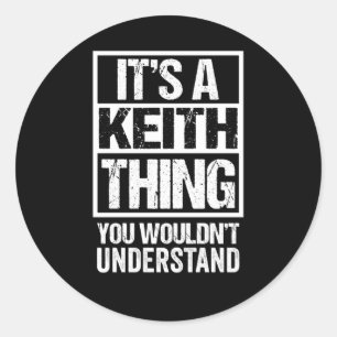 Pegatina Redonda Es Una Cosa Keith Que No Entiendes A Givenfi.