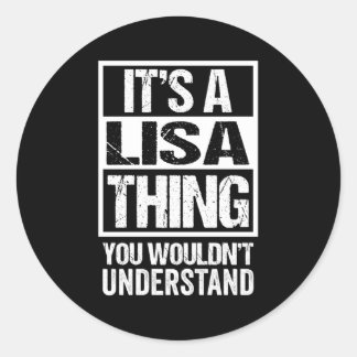 Pegatina Redonda Es Una Cosa Lisa Que No Entenderías Primero Na