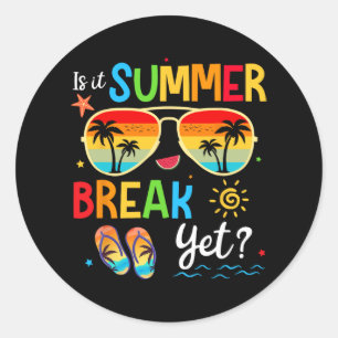Pegatina Redonda Es vacaciones de verano pero feliz el último día d