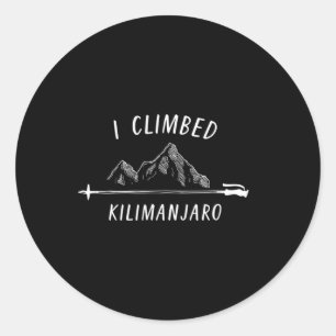 Pegatina Redonda Escalé la cima del Kilimanjaro Montañismo Nat