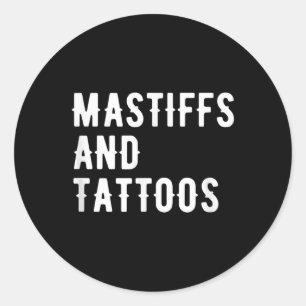 Pegatina Redonda Escaramuzas Y Tatuajes Dueño De Mastiff Perro Tint