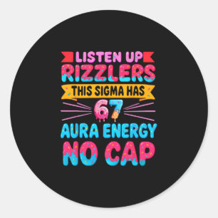 Pegatina Redonda Escuchen Rizzlers Este Sigma Tiene 67 Energía de A