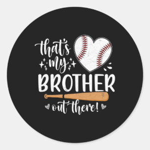 Pegatina Redonda Ése es mi hermano de béisbol 1