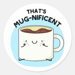 Pegatina Redonda Ese es un café divertidísimo.