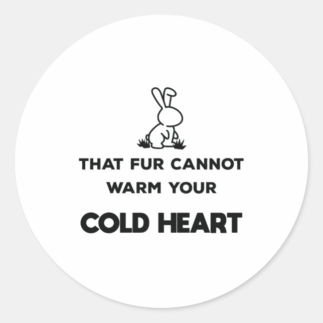 Pegatina Redonda Ese Piel No Puede Calentar Sus Derechos Animales D (Anverso)