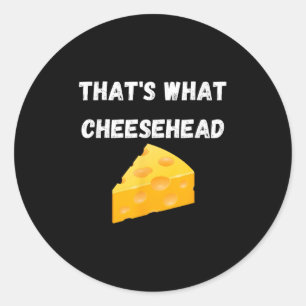Pegatina Redonda Eso es lo que Cheesehead - Gracioso Fútbol en Gree