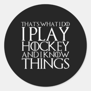 Pegatina Redonda Eso es lo que hago juego hockey y sé cosas