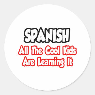 Pegatina Redonda Español... Todos los niños de Guay