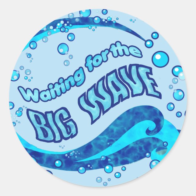 Pegatina Redonda Esperando a la Gran Ola (Anverso)