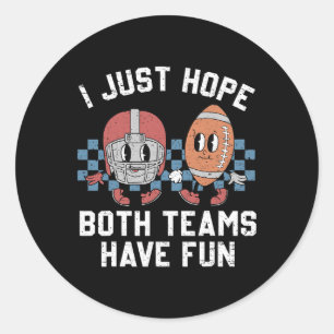 Pegatina Redonda Espero Que Ambos Equipos Tengan Fun Vintage Fútbol