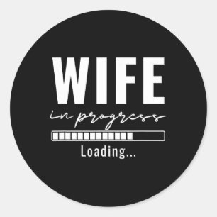 Pegatina Redonda Esposa en Progreso Prometida Anuncio de Compromiso