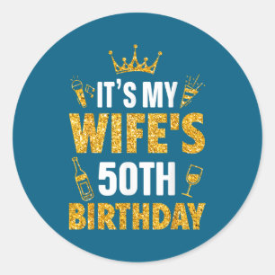 Pegatina Redonda Esposa es el 50 cumpleaños de mi esposa 1975 50 añ