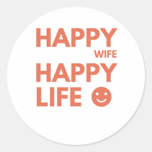 Pegatina Redonda Esposa Feliz, Vida Feliz – Cita Divertida de Matri