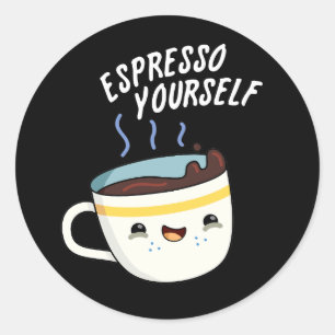 Pegatina Redonda Espresso tú mismo Gracioso café Pun