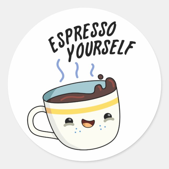 Pegatina Redonda Espresso tú mismo Gracioso café Pun (Anverso)