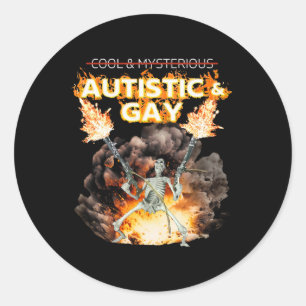 Pegatina Redonda Esqueleto Autista y Gay Maldito Meme de Autismo