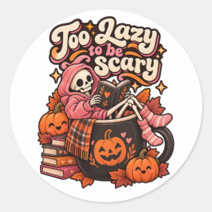 Pegatina Redonda Esqueleto de Halloween Demasiado Perezoso para ser