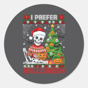 Pegatina Redonda Esqueleto de Navidad Prefiero Halloween Feo Gráfic